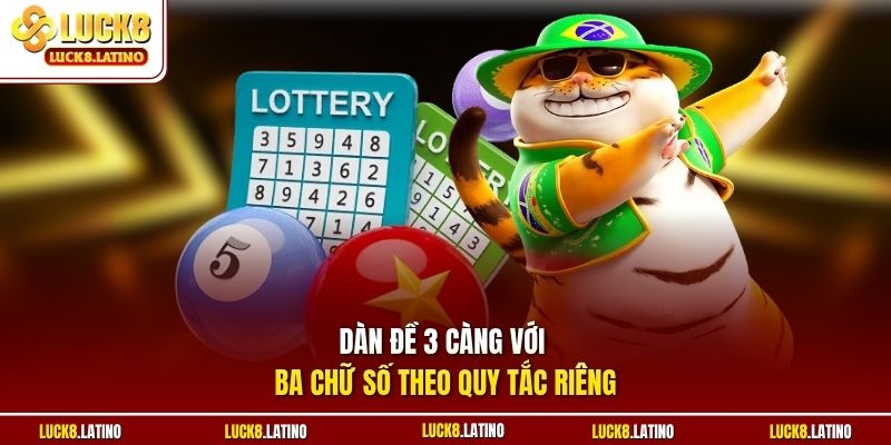 Dàn đề 3 càng với ba chữ số theo quy tắc riêng