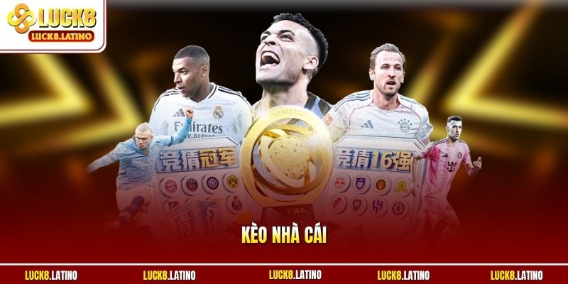 Kèo nhà cái