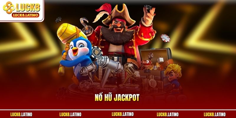 Nổ hũ Jackpot