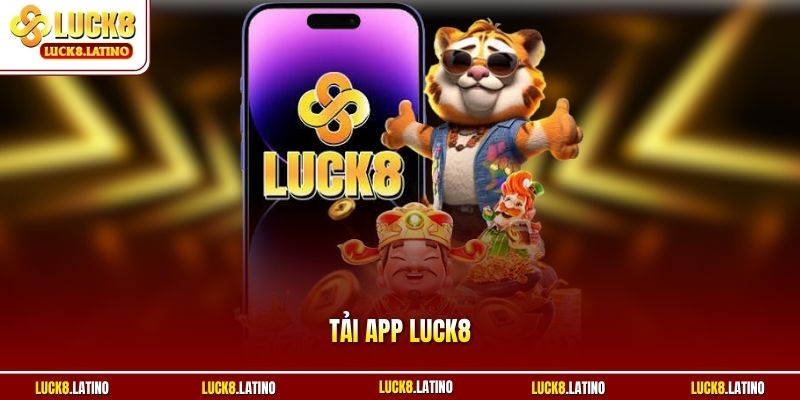 Tải app LUCK8